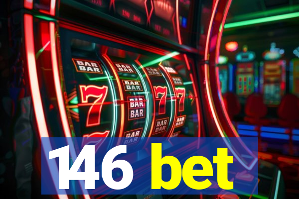 146 bet